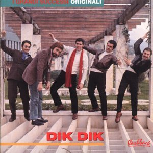 Dik Dik - I Grandi Successi Originali: Dik Dik - Zortam Music