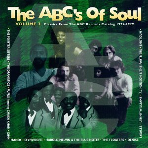ABC's of Soul, Vol. 3: Classics from the ABC Records Catalog 1975-1979