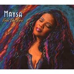 Maysa - Feel The Fire