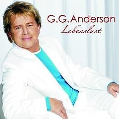 G.G. Anderson - Lebenslust G.G. Anderson - Lebenslust