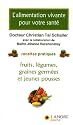L'alimentation vivante pour votre sant�