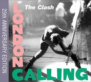 CLASH - London Calling 25th Anniversary Edition - Zortam Music