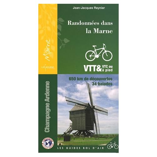 Randonn�es autour de Reims, dans la Marne et en Champagne-Ardennes