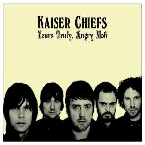 Kaiser Chiefs - Yours Truly Angry Mob [Deluxe Edition CD_DVD Combo] - Zortam Music