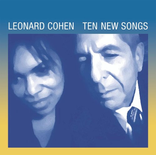 Leonard Cohen - Ten New Songs - Zortam Music
