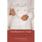 The Reach of a Chef: Professional Cooks in the Age of Celebrity by Professional Chef Books