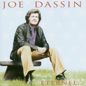 Joe Dassin - Eternel (Best of 25ème anniversaire) - Zortam Music