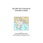 The 2007-2012 Outlook for Smoothies in India by  Philip M. Parker