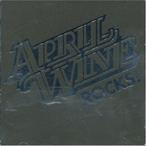  - April Wine Rocks! - Zortam Music