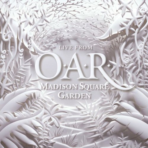 O.A.R. - Live From Madison Square Garden - Zortam Music