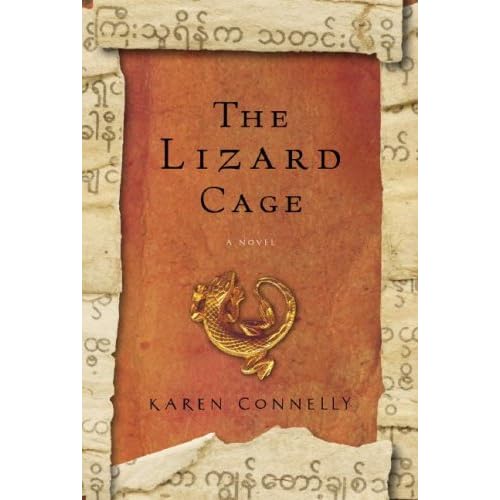 The Lizard Cage by Karen Connelly