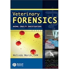 Veterinary Forensics: Animal Cruelty Investigations (Paperback) 