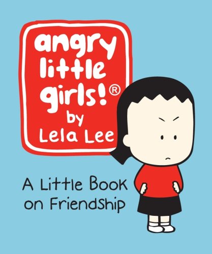 Angry Little Girls (Running Press Minature Edition)