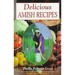 Delicious Amish Recipes (People's Place Booklet, No. 5.) by Phillis Pellman Good