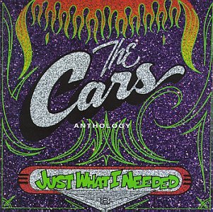 The Cars - Just What I Needed: The Cars Anthology Disc 1 - Zortam Music