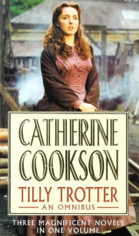 Tilly Trotter Omnibus (Catherine Cookson Ominbuses