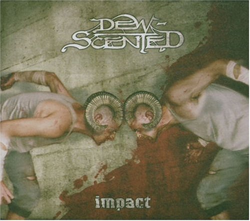 Dew-Scented - Impact - Zortam Music