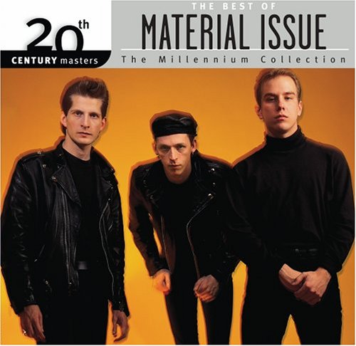 Material Issue - 20th Century Masters - The Millennium Collection: The Best of Material Issue - Zortam Music