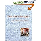 Garde Manger, The Art and Craft of the Cold Kitchen by  The Culinary Institute of America
