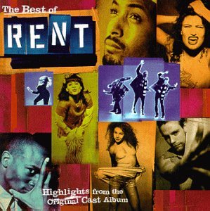 Jonathan Larson - The Best of Rent: Highlights from the Original Cast Album - Zortam Music