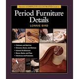 Taunton's Complete Illustrated Guide to Period Furniture Details