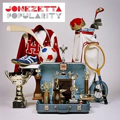 Jonezetta - Popularity Cover Download