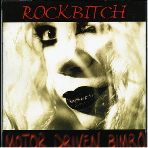 Rockbitch - Motor Driven Bimbos - Zortam Music