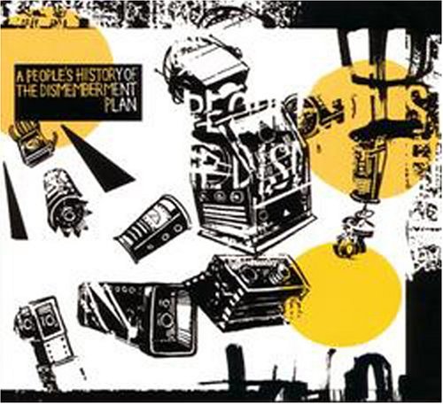 A People's History of the Dismemberment Plan