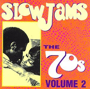 Slow Jams: The 70's, Vol. 2