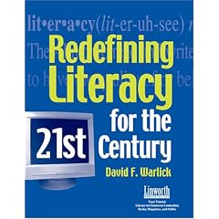 Redefining Literacy for the 21st Century