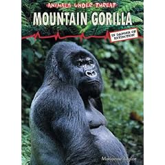 Mountain Gorilla (Animals Under Threat)