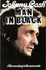 Man in Black; His Own Story in His Own Words
