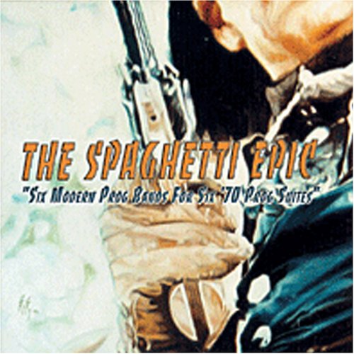 The Spaghetti Epic - Six Modern Prog Bands For Six Seventies Prog Suites