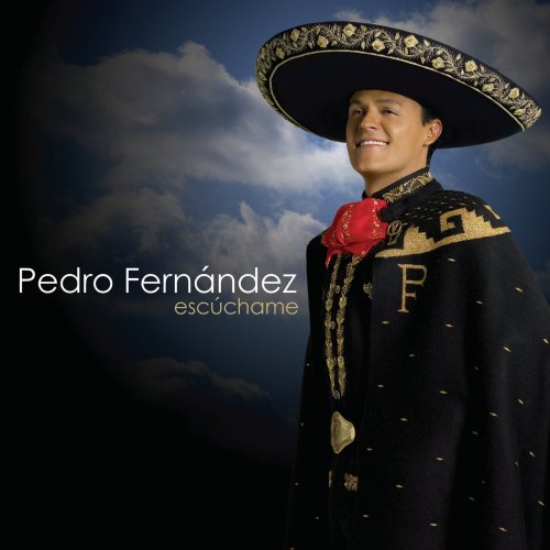 Pedro Fernández - Escuchame - Zortam Music