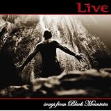 Live - Songs From Black Mountain