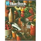 Ball Blue Book The Guide to Home Canning and Freezing by  Ball Corp