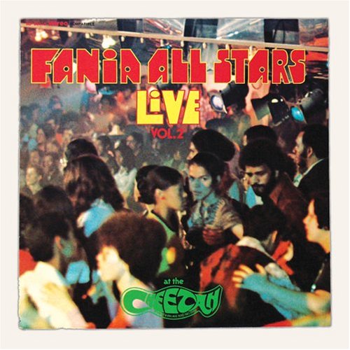 Fania All-Stars - Live at the Cheetah, Vol. 2 - Zortam Music