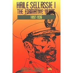 Haile Selassie I : the formative Years Harold Marcus
