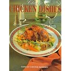 Classic Chicken Dishes (Classic Cooking Series) by  Christine McFadden