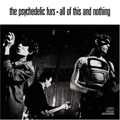 Psychedelic Furs, The - All of This and Nothing - Zortam Music