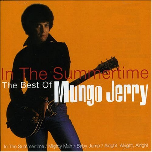 Mungo jerry - In the Summertime: The Best of Mungo Jerry [Metro] - Zortam Music