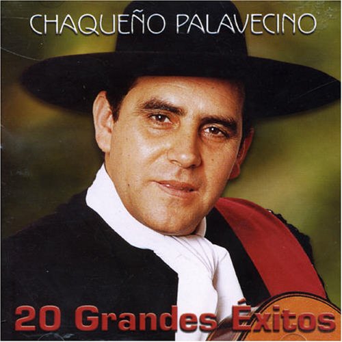 Chaqueño Palavecino - 20 Grandes Exitos - Zortam Music