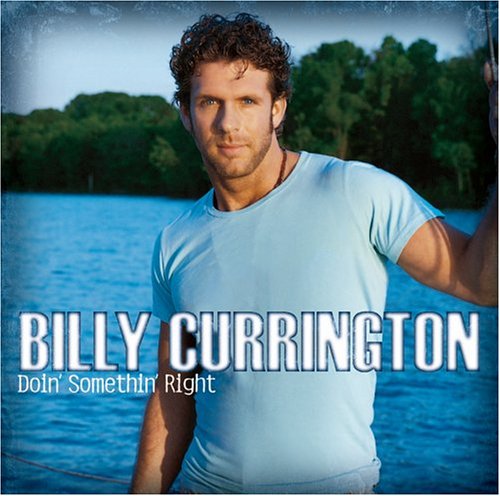 Billy Currington - Doin