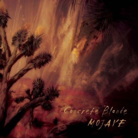 Concrete Blonde - Mojave - Zortam Music