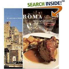 Roma: Authentic Recipes from In and Around the Eternal City by  Julia Della Croce and Paolo Destefanis 