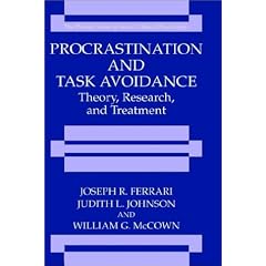 Procrastination and Task Avoidance: Theory, Research, and Treatment (The Springer Series in Social/Clinical Psychology)