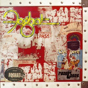 Foghat - Bad Bad Lovin