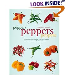 Peppers Peppers Peppers: Jalape�o, chipotle, serrano, sweet bell, poblano and more - in a... by  Marlena Spieler

