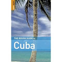 The Rough Guide to Cuba - 3rd Edition