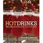 Hot Drinks: Cider, Coffee, Tea, Hot Chocolate, Spiced Punch, and Spirits by Coffee